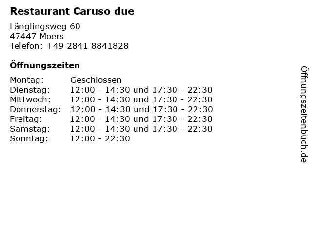 ffnungszeiten Restaurant Caruso due L nglingsweg 60 in Moers